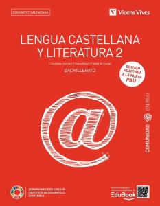 Lengua castellana y Literatura 2. Comunitat Valenciana. (Comunidad en Red) Nueva·Bachillerato.2ºCurso