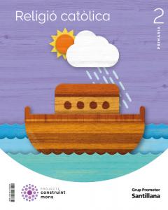 RELIGIO CATOLICA 2 PRIMARIA CONSTRUINT MONS·Primaria.2ºCurso