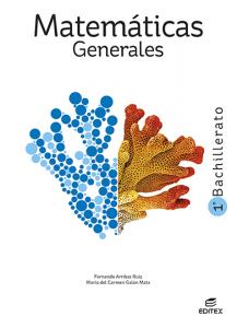 Matemáticas Generales 1º Bachillerato·Bachillerato.1er Curso·Bachillerato
