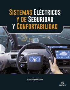 Sistemas eléctricos y de seguridad y confortabilidad·Formación profesional·Ciclos Formativos