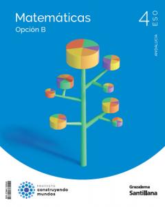 MAT B 4ESO CONSTRUYENDO MUNDOS GRAZALEMA·E.S.O..4ºCurso