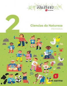 Ciencias da Natureza. 2 Primaria. Matices·Primaria.2ºCurso