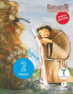 Pastoral Escolar. 2 Primaria. Hermana Agua. Buenagente·Primaria.2ºCurso