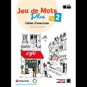 Jeu de Mots Plus 2. Cahier d exercices. Andalucía.·E.S.O..2ºCurso·Chat Noir. methodes