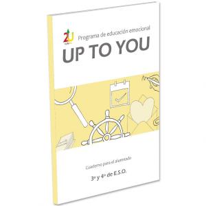 Programa educación emocional up to you cuaderno alumno 3º y 4º eso