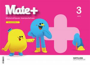 MATE PluS MATEMATIQUES MANIPULATIVES 3 ANYS·Infantil.1er Curso