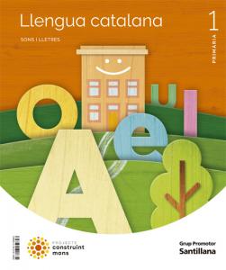LLENGUA CATALANA 1 PRIMARIA CONSTRUINT MONS·Primaria.1er Curso
