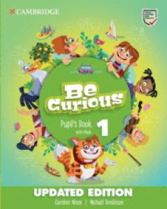 Be Curious Level 1 Pupil s Book with eBook Updated·Primaria.1er Curso·Be Curious