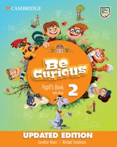Be Curious Level 2 Pupil s Book with eBook Updated·Básico·Be Curious