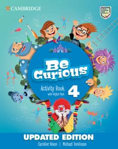 Be Curious Level 4 Activity Book with Home Booklet and Digital Pack Updated·Intermedio