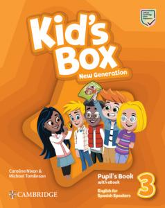 Kid s Box New Generation English for Spanish Speakers Level 3 Pupil s Book with·Intermedio