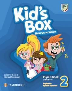 Kid s Box New Generation English for Spanish Speakers Level 2 Pupil s Book with·Básico