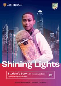 Shining Lights B1 Student s Book with Interactive eBook English for Spanish Spea·E.S.O.·Shining Lights