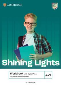 Shining Lights A2PluS Workbook with Digital Pack English for Spanish Speakers·E.S.O.·Shining Lights