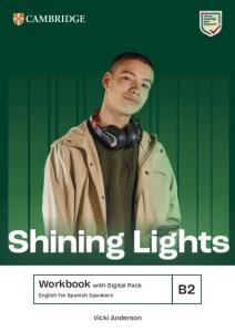 Shining Lights B2 Workbook with Digital Pack English for Spanish Speakers·E.S.O.