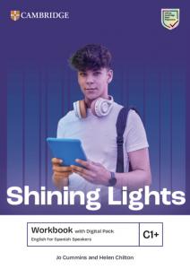 Shining Lights C1PluS Workbook with Digital Pack English for Spanish Speakers·E.S.O.·Shining Lights