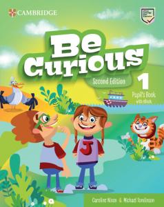 Be Curious Second edition Pupil s Book with eBook Level 1·Primaria.1er Curso