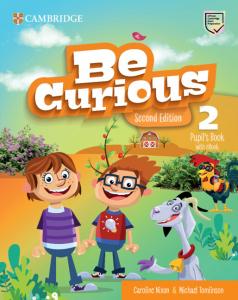 Be Curious Second edition Pupil s Book with eBook Level 2·Primaria.2ºCurso