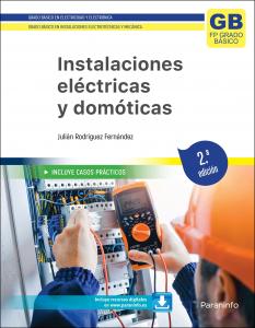 Instalaciones eléctricas y domóticas. 2.ª edición·Formación profesional·Electricidad y Electrónica