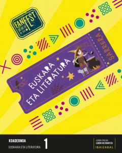 Euskara eta Literatura Lmh 1 koadernoa·Primaria.1er Curso·Fanfest