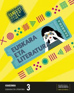 Euskara eta Literatura Lmh 3 koadernoa·Primaria.3er Curso·Fanfest