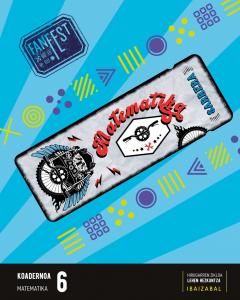 Matematika Lmh 6 koadernoa·Primaria.6ºCurso·Fanfest