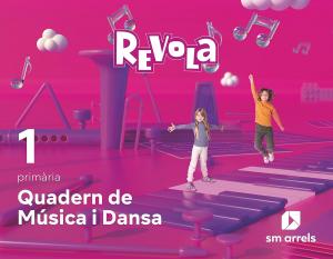 Cuaderno de Música i Dansa. 1 Primària. Revola·Primaria.1er Curso