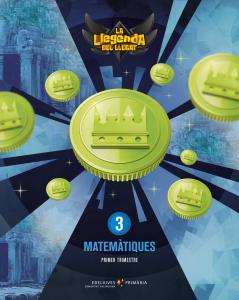 Projecte: La llegenda del Llegat. Matemàtiques 3. Trimestres·Primaria.3er Curso