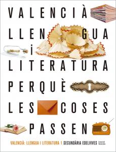 Projecte Perquè les coses passen - Valencià : Llengua i Literatura 1·E.S.O..1er Curso