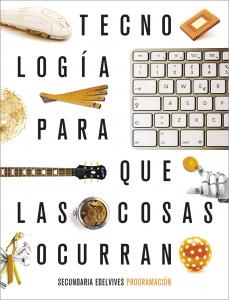 Proyecto: Para que las cosas ocurran - Tecnología: Programación·E.S.O.