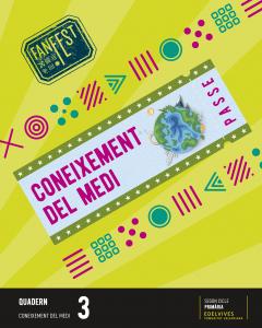 Projecte: FanFest. Coneixement del medi 3 - Quadern·Primaria.3er Curso
