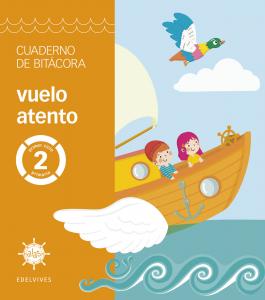 Proyecto Alas - 2 primaria. Cuaderno de bitácora - vuelo atento·Primaria.2ºCurso