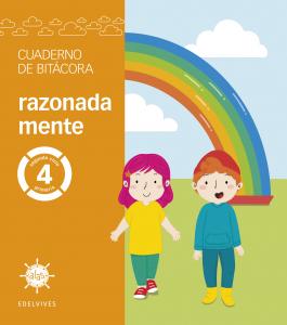 Proyecto Alas - 4 primaria. Cuaderno de bitácora - razonada mente·Primaria.4ºCurso