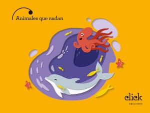 Proyecto: Click. Animales que nadan·Infantil.2ºCurso