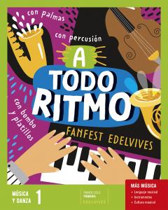 Proyecto: Fanfest. Música y danza 1·Primaria.1er Curso