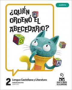 Proyecto: Viaje al centro de la curiosidad. Lengua Castellana y Literatura 2. Cu·Primaria.2ºCurso