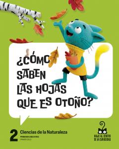 Proyecto: Viaje al centro de la curiosidad. Ciencias de la Naturaleza 2·Primaria.2ºCurso