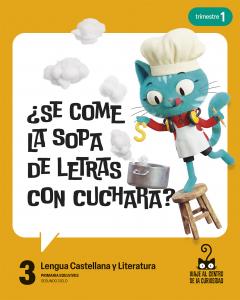 Proyecto: Viaje al centro de la curiosidad. Lengua Castellana y Literatura 3·Primaria.3er Curso