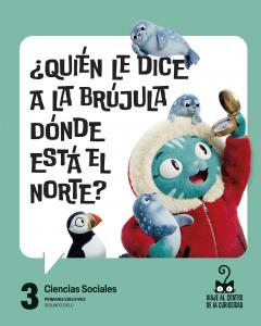 Proyecto: Viaje al centro de la curiosidad. Ciencias Sociales 3·Primaria.3er Curso