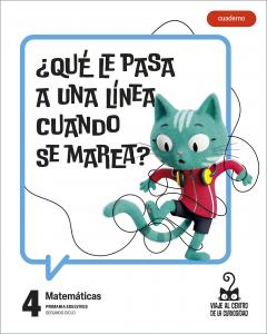 Proyecto: Viaje al centro de la curiosidad. Matemáticas 4 - Cuaderno [versión 1]·Primaria.4ºCurso
