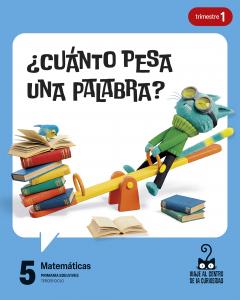 Proyecto: Viaje al centro de la curiosidad. Matemáticas 5 [versión 2]·Primaria.5ºCurso
