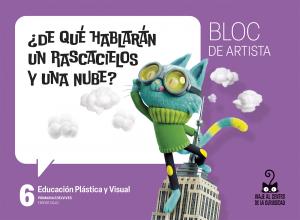 Proyecto: Viaje al centro de la curiosidad. Educación Plástica y Visual 6 - Bloc·Primaria.6ºCurso