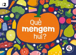 Projecte: Al punt. Què mengem hui? Nivell 2·Infantil.2ºCurso
