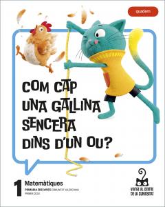 Projecte: Viatge al centre de la curiositat. Matemàtiques 1. Quadern·Primaria.1er Curso