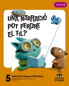 Projecte: Viatge al centre de la curiositat. Valencià: Llengua i Literatura 5. T·Primaria.5ºCurso