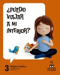 Proyecto: Viaje al centro de la curiosidad. Religión Católica 3·Primaria.3er Curso