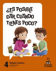 Proyecto: Viaje al centro de la curiosidad. Religión Católica 4·Primaria.4ºCurso