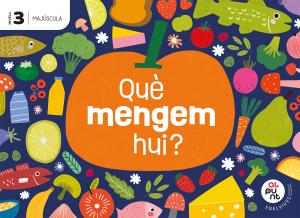 Projecte: Al punt. Què mengem hui? Nivell 3 [majúscula]·Infantil.3er Curso