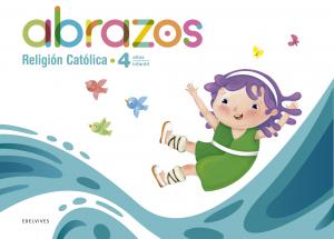 Proyecto: Abrazos. Religión Católica - 4 años·Infantil.2ºCurso