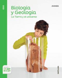 BIOLOGIA Y GEOLOGIA SERIE AVANZA 1 ESO SABER HACER·E.S.O..1er Curso